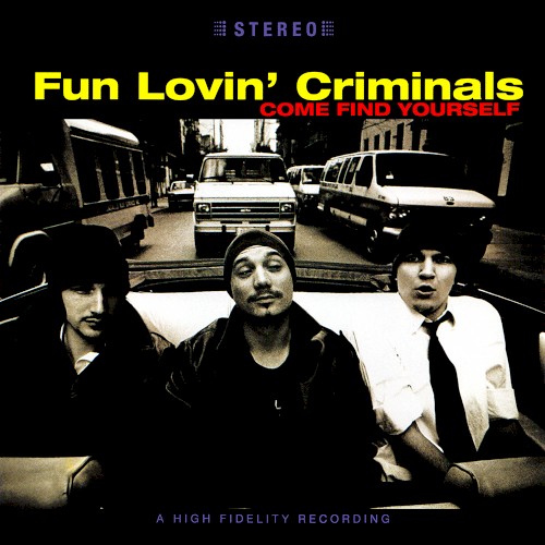 Fun Lovin’ Criminals